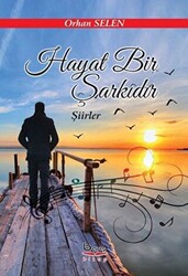 Hayat Bir Şarkıdır - 1