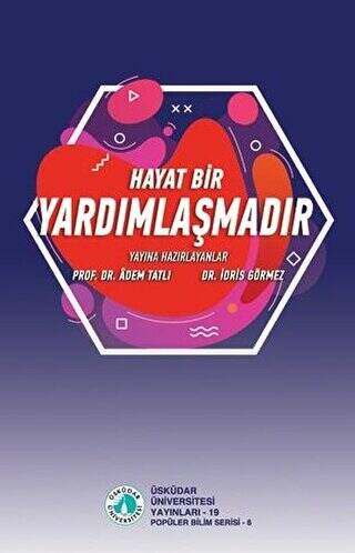 Hayat bir Yardımlaşmadır - 1