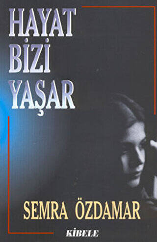 Hayat Bizi Yaşar - 1