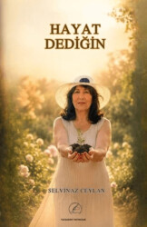 Hayat Dediğin - Yazşader Yayıncılık