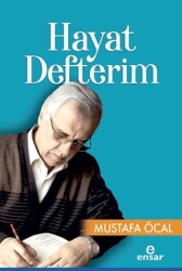 Hayat Defterim - Ensar Neşriyat