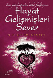 Hayat Gelişmişleri Sever - 1