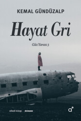 Hayat Gri - Alkali Kitap