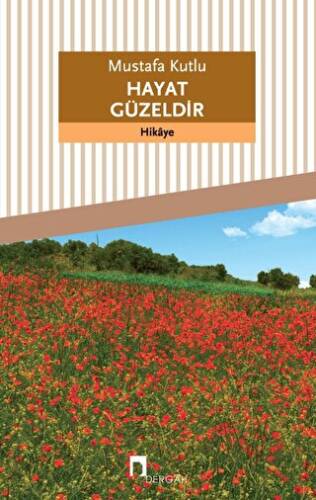 Hayat Güzeldir - 1