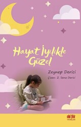 Hayat İyilikle Güzel - 1