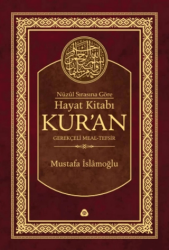 Nüzûl Sırasına Göre Hayat Kitabı Kur`an - Düşün Yayıncılık