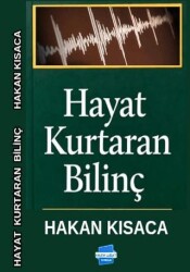 Hayat Kurtaran Bilinç - Kalem Lügat Yayıncılık