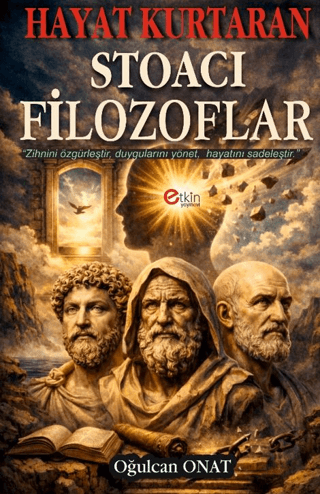 Hayat Kurtaran Stoacı Filozoflar - 1