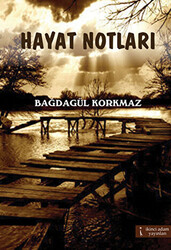 Hayat Notları - 1