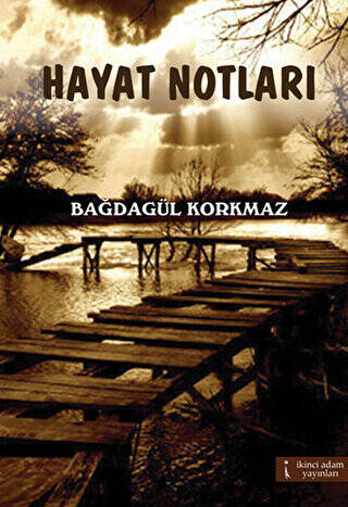 Hayat Notları - 1