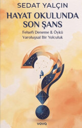 Hayat Okulunda Son Şans - Vova Yayınları