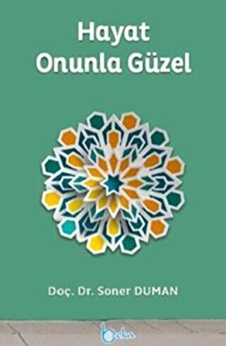 Hayat Onunla Güzel - 1