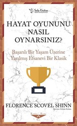 Hayat Oyununu Nasıl Oynarsınız? - 1