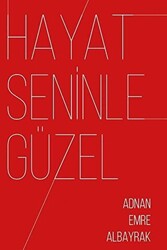 Hayat Seninle Güzel - 1