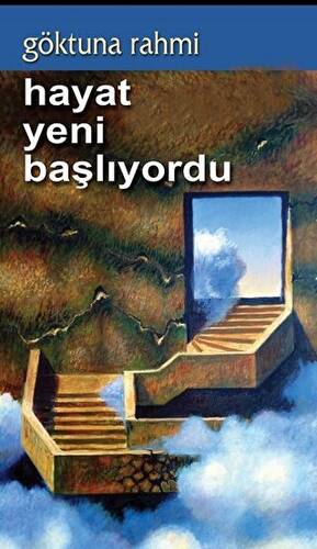 Hayat Yeni Başlıyordu - 1