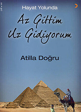 Hayat Yolunda Az Gittim Uz Gidiyorum - 1