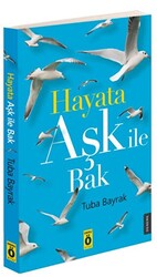 Hayata Aşk ile Bak - 1