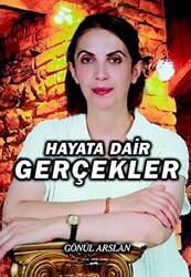 Hayata Dair Gerçekler - 1