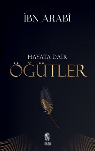 Hayata Dair Öğütler - 1