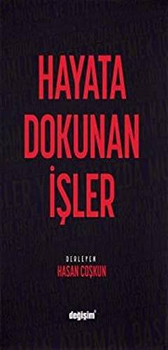 Hayata Dokunan İşler - 1