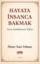Hayata İnsanca Bakmak - Lumo Yayın Grubu