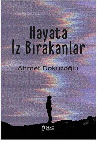 Hayata İz Bırakanlar - 1