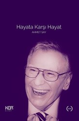 Hayata Karşı Hayat - 1