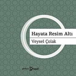 Hayata Resim Altı - 1