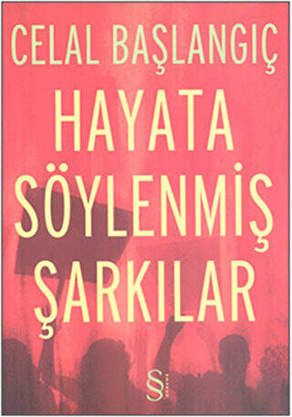 Hayata Söylenmiş Şarkılar - 1