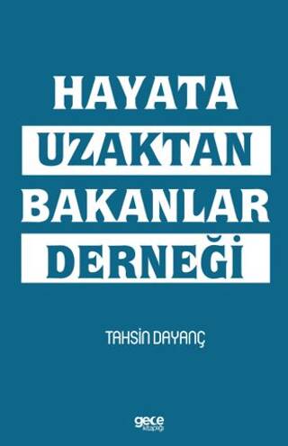 Hayata Uzaktan Bakanlar Derneği - 1