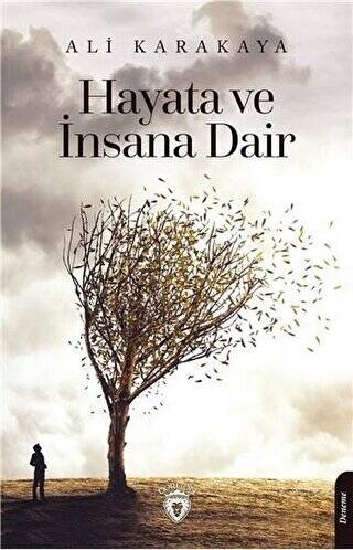 Hayata ve İnsana Dair - 1