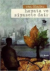 Hayata ve Siyasete Dair - 1