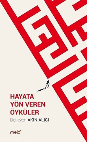 Hayata Yön Veren Öyküler - 1