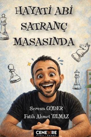 Hayati Abi Satranç Masasında - 1