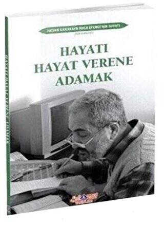 Hayatı Hayat Verene Adamak - 1