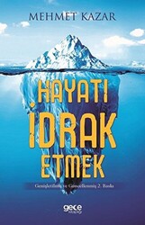 Hayatı İdrak Etmek - 1