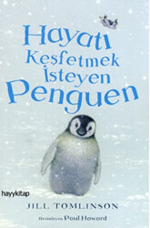 Hayatı Keşfetmek İsteyen Penguen - 1