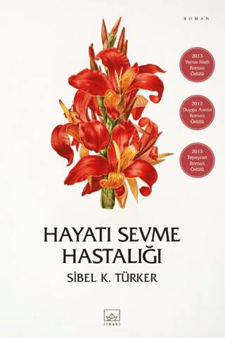 Hayatı Sevme Hastalığı - 1