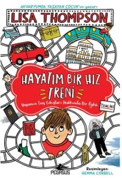 Hayatım Bir Hız Treni - Pegasus Çocuk Yayınları