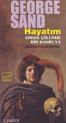 Hayatım Erkek Çölünde Bir Kamelya - 1