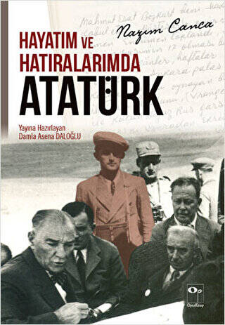 Hayatım ve Hatıralarımda Atatürk - 1