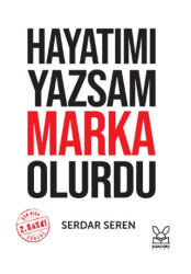 Hayatımı Yazsam Marka Olurdu - Kanguru Yayınları