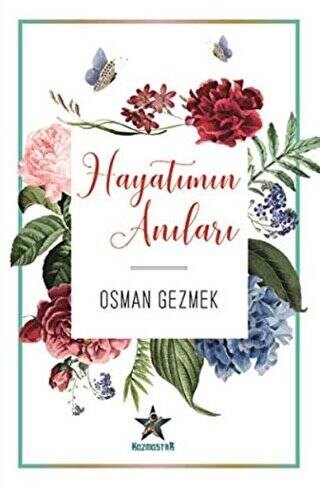 Hayatımın Anıları - 1