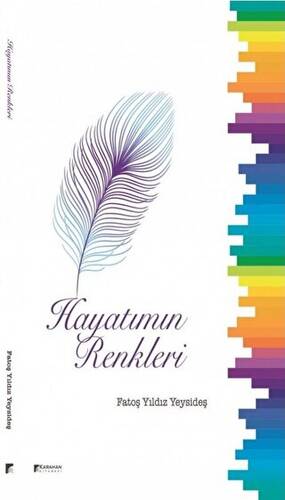 Hayatımın Renkleri - 1