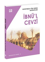 Hayatımıza Yön Veren Nasihatler - İbnü`l Cevzi - 1