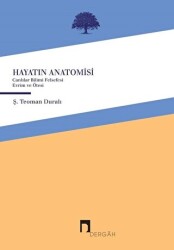 Hayatın Anatomisi - 1