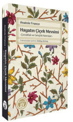 Hayatın Çiçek Mevsimi - Büyüyen Ay Yayınları