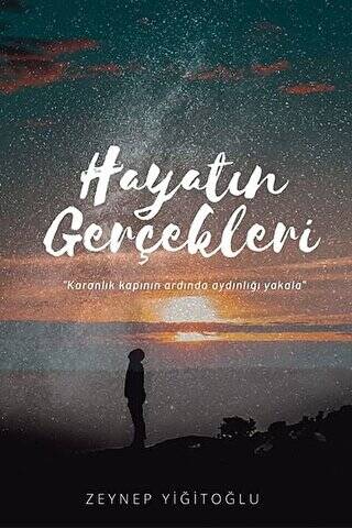 Hayatın Gerçekleri - 1