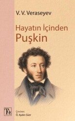 Hayatın İçinden Puşkin - Töz Yayınları