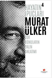 Hayatın İpuçları 4 - Sabri Ülker Vakfı Yayınları